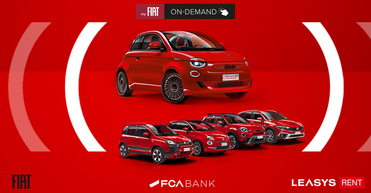 my FIAT On Demand: il noleggio FIAT in partnership con FCA Bank e Leasys Rent