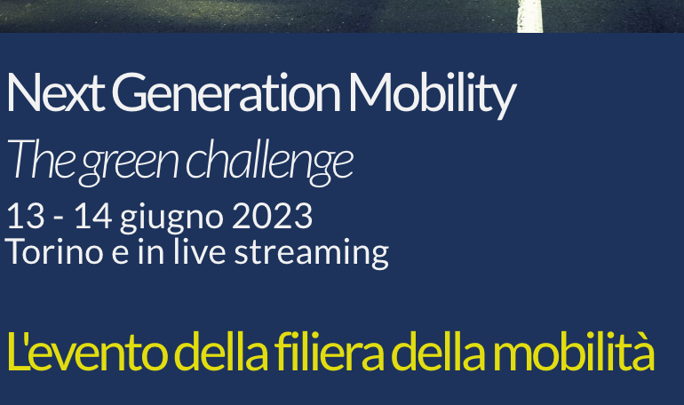 Next Generation Mobility 2023: il 13 e 14 giugno a Torino  la terza edizione